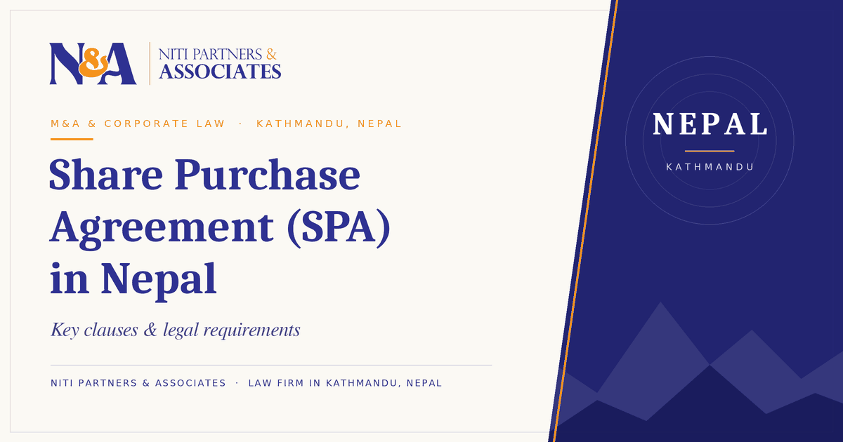 Share Purchase Agreement (SPA) in Nepal – key clauses and legal requirements – Niti Partners law firm in Nepal, Kathmandu
